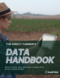 Local Line The Direct Farmer's Data Handbook